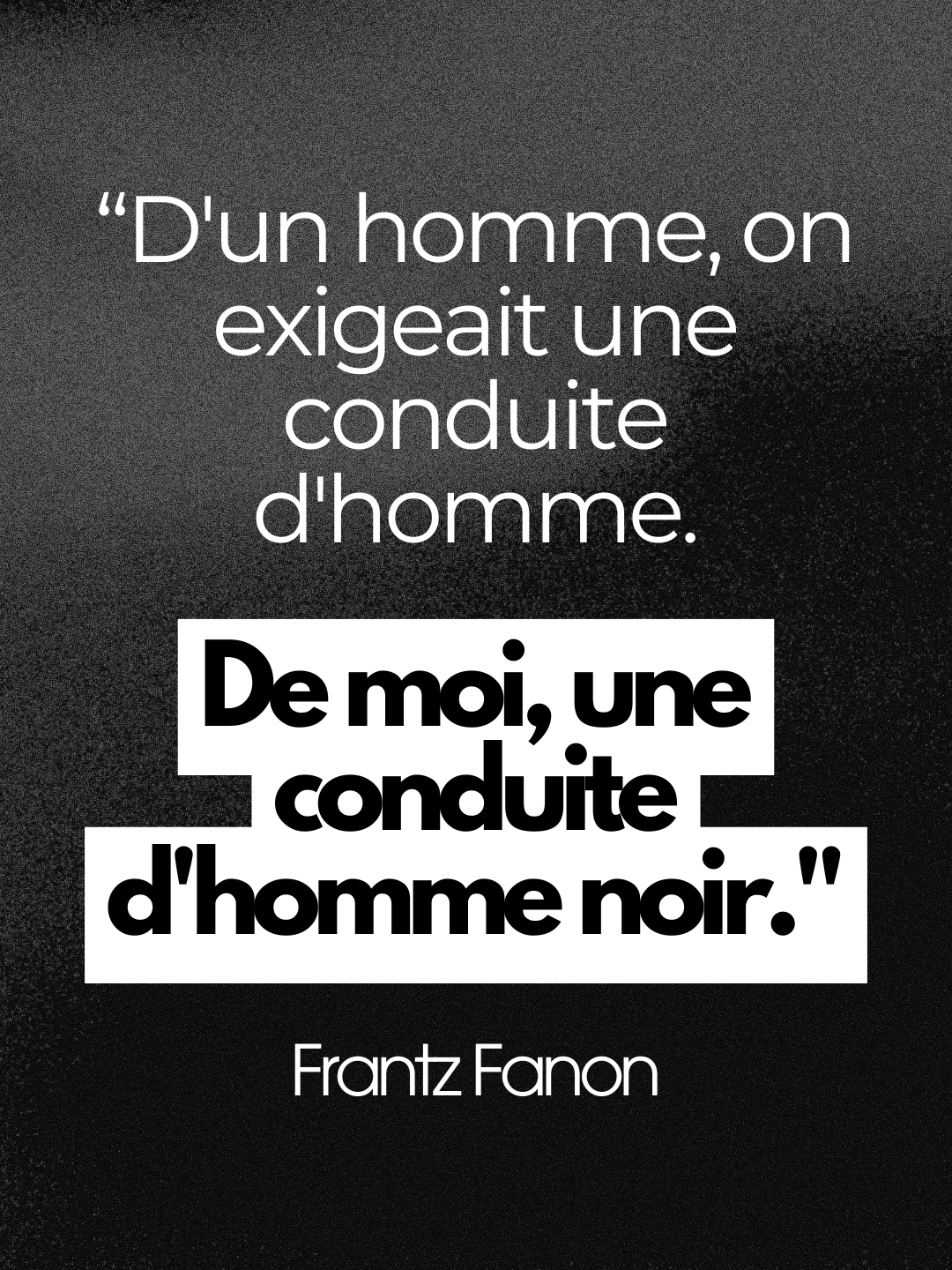 Citation — Frantz Fanon (fond noir)